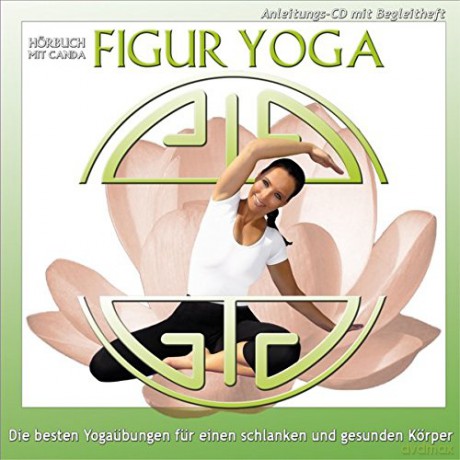 Canda: Figur Yoga - Die besten Yogaaźb [CD]