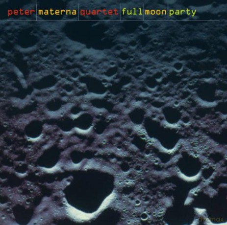 Peter Materna Quartett: Full Moon Party [CD]