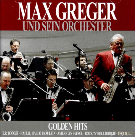 Max Greger Und Sein Orchester: Golden Hits [2CD]