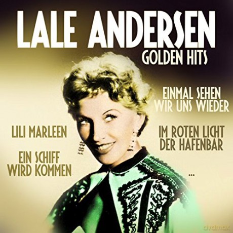 Lale Andersen: Golden Hits [2CD]