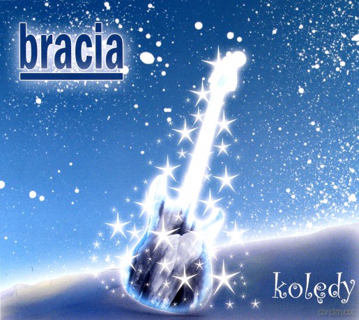 Bracia: Kolędy (digipack) [CD]