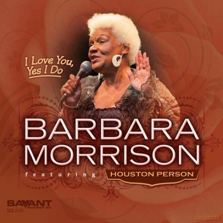 Barbara Morrison: I Love You, Yes I Do [CD]