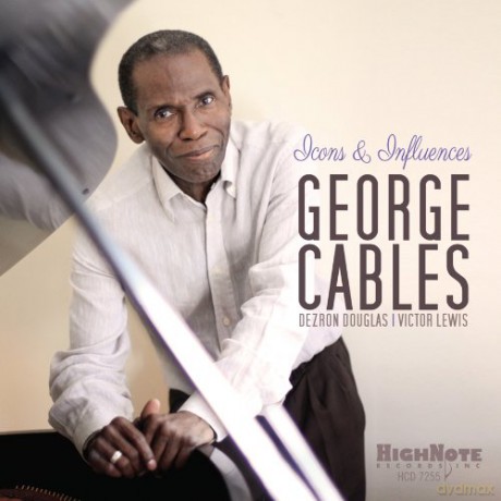 George Cables: Icons and Influences [CD]
