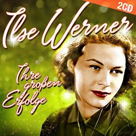 Ilse Werner: Ihre grossen Erfolge [2CD]