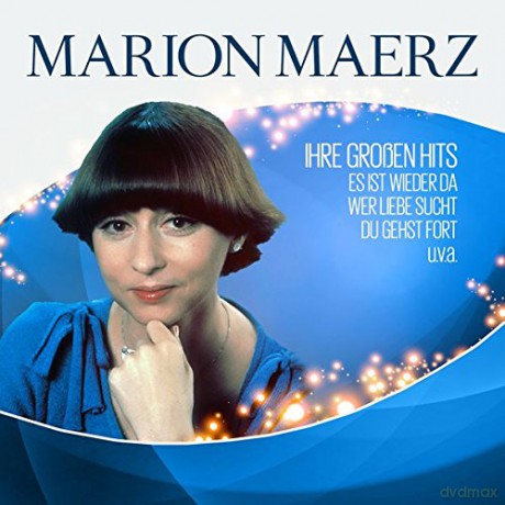 Marion Maerz: Ihre grossen Hits [CD]