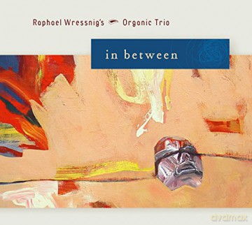 Raphael Wressnig: In Between [CD]