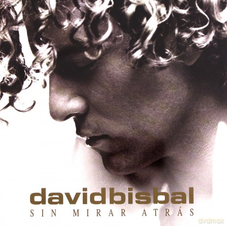 David Bisbal: Sin Mirar Atras [CD]