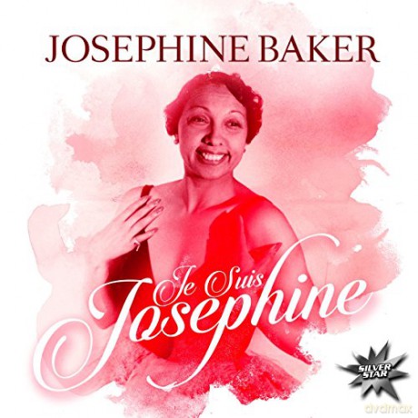 Josephine Baker: Je Suis Josephine [CD]