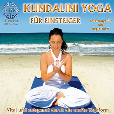 Canda: Kundalini Yoga faźr Einsteiger [CD]