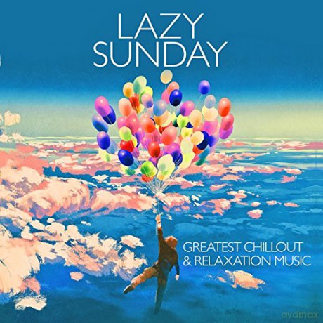Lazy Sunday - Greatest Chillou [CD]