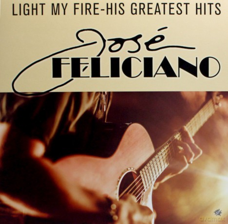 Jose Feliciano: Light My Fire-His Greatest Hit [Winyl]