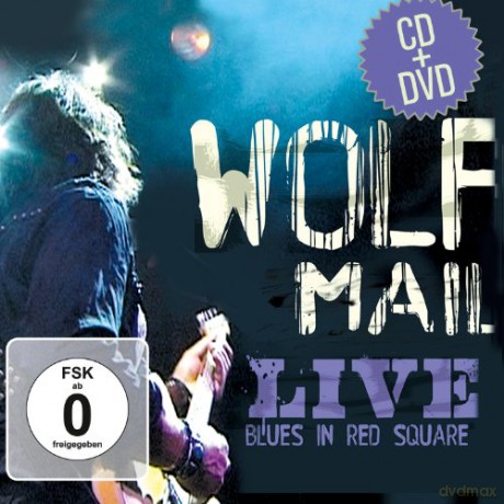 Wolf Mail: Live Blues In Red Square [CD]+[DVD]
