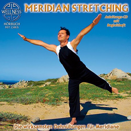 Chris: Meridian Stretching - Die wirk [CD]
