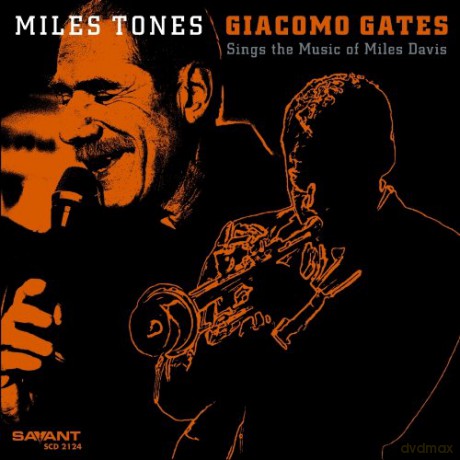 Giacomo Gates: Miles Tones [CD]
