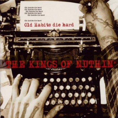 Kings Of Nuthin': Old Habits Die Hard [CD]