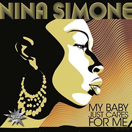 Nina Simone: My Baby Just Cares For Me [CD]
