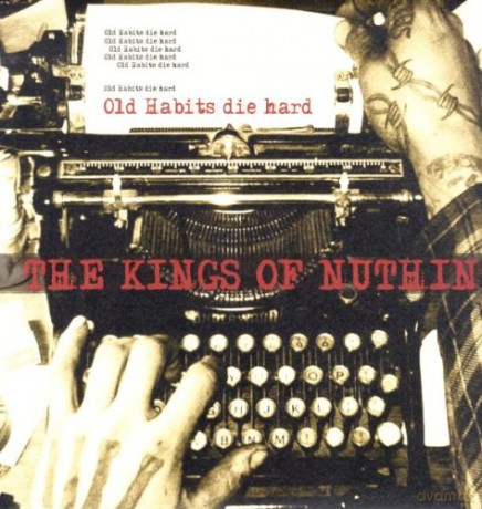 Kings Of Nuthin': Old Habits Die Hard [Winyl]