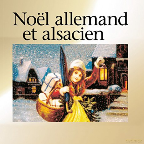 Noel allemand et alsacien [CD]