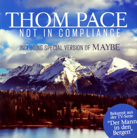 Thom Pace: Not In Compliance [CD]