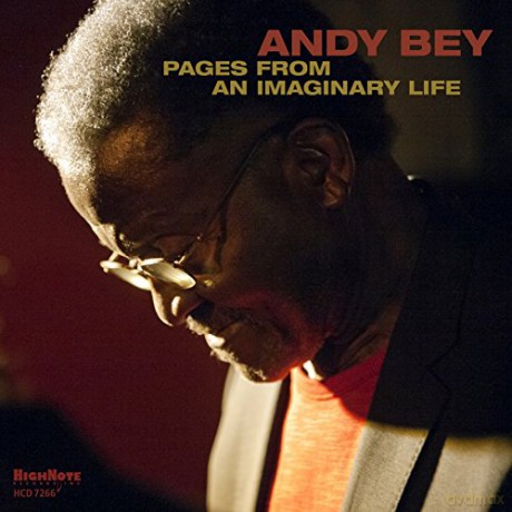 Andy Bey: Pages From an Imaginary Life [CD]