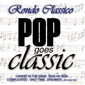 Rondo Classico: Pop Meets Classic [CD]