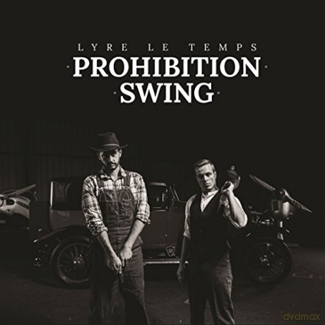 Lyre Le Temps: Prohibition Swing [CD]
