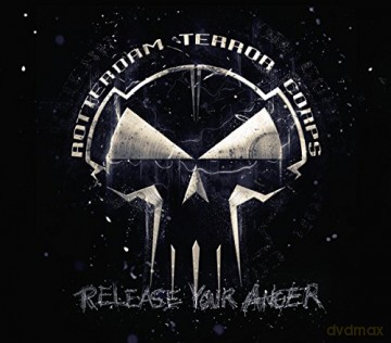 Rotterdam Terror Corps: Release Your Anger [2CD]