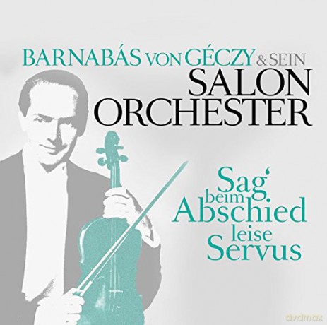 Sag Beim Abschied Leise Servu [CD]