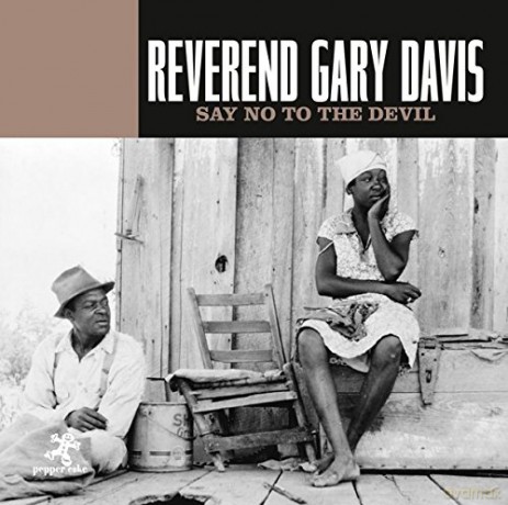 Reverend Gary Davis: Say No To The Devil [CD]