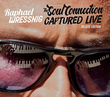 Raphael Wressnig: Soul Connection (Deluxe) [2CD]