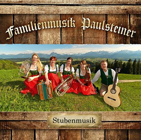 Familienmusik Paulsteiner: Stubenmusik [CD]