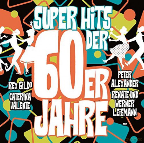 Super Hits der 60er Jahre [2CD]