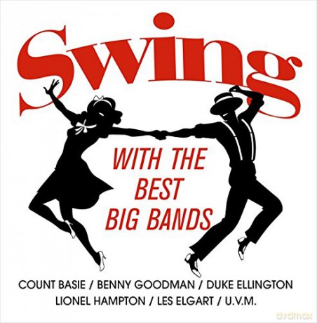 Swing With The Best Big Bands [2CD]