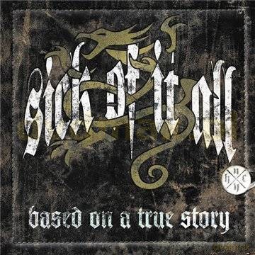 Sick Of It All: Based On A True Story [CD]