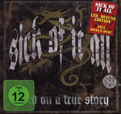 Sick Of It All: Based On A True Story [2CD]