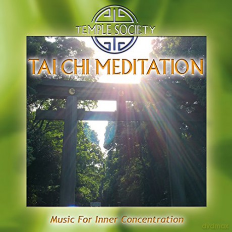 Temple Society: Tai Chi Meditation - Music For [CD]