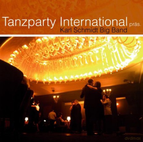 Karl Schmidt Big Band: Tanzparty International Pra¤s [CD]
