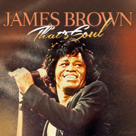 James Brown: Thats Soul [2CD]