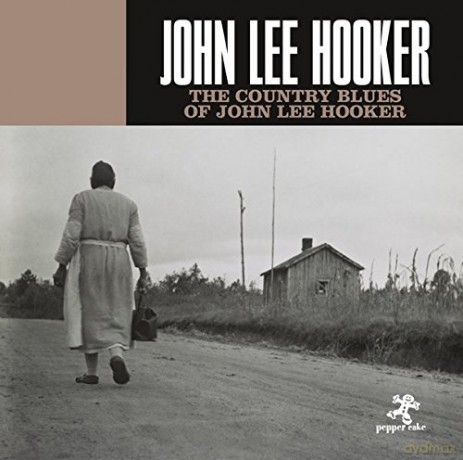 John Lee Hooker: The Country Blues Of John Lee [CD]