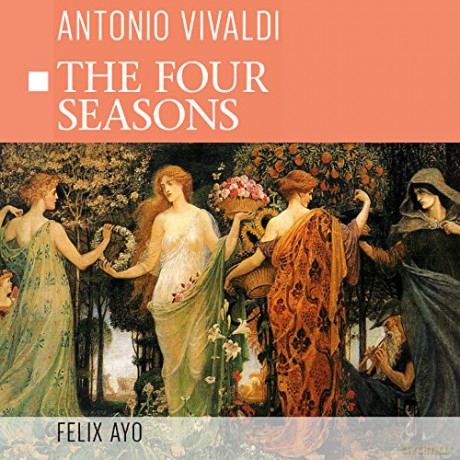 Antonio Vivaldi: The Four Seasons [CD]