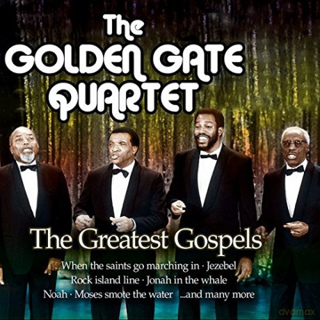 The Golden Gate Quartet: The Greatest Gospels [CD]