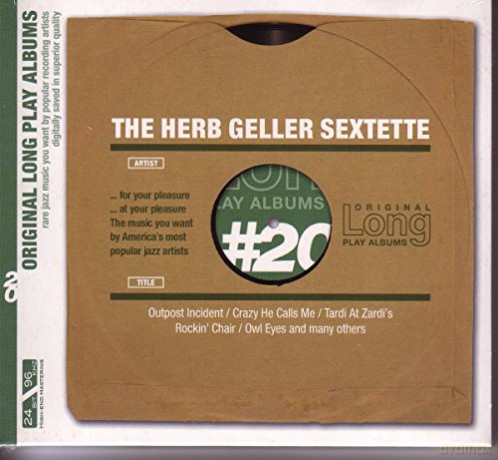 Herb Sextette Geller: The Herb Geller Sextette [CD]