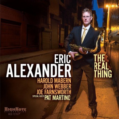 Eric Alexander: The Real Thing [CD]
