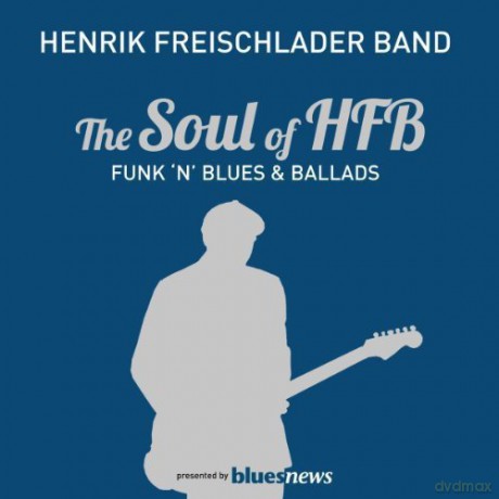 Henrik Band Freischlader: The Soul Of HFB - Funk n Blues [2xWinyl]