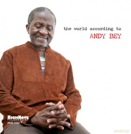 Andy Bey: The World According To Andy Be [CD]