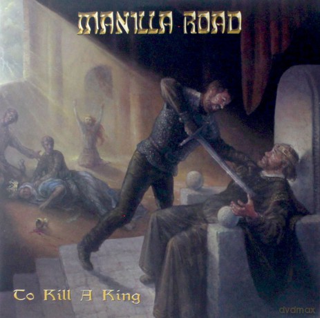 Manilla Road: To Kill A King [2xWinyl]