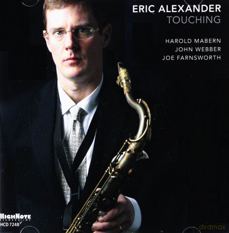 Eric Alexander: Touching [CD]
