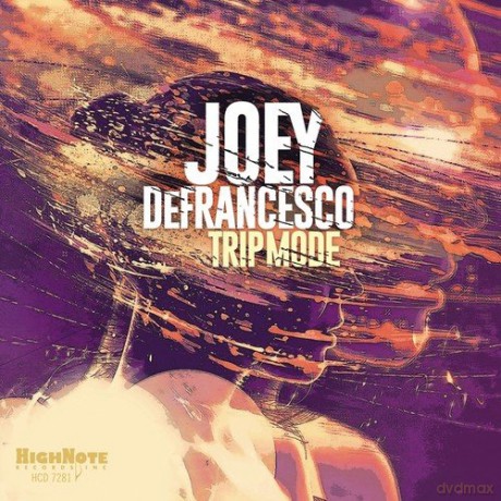 Joey Defrancesco: Trip Mode [CD]