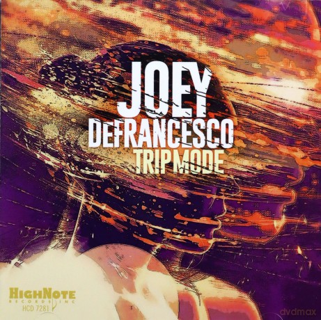 Joey Defrancesco: Trip Mode [CD]