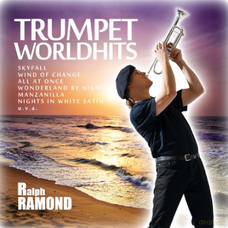 Ralph Ramond: Trumpet Worldhits [2CD]